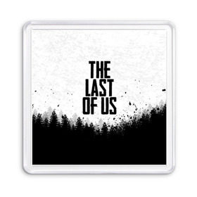 Магнит 55*55 с принтом THE LAST OF US в городе Новоалтайск, Пластик | Размер: 65*65 мм; Размер печати: 55*55 мм | gamer | player | stels | the last of us | the last of us part 2 | бегун | джоэл | каннибалы | охотники | сталкер | топляк | цикады | щелкун | элли