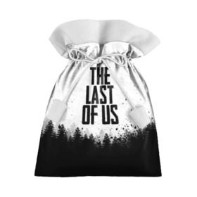 Подарочный 3D мешок с принтом THE LAST OF US в городе Новоалтайск, 100% полиэстер | Размер: 29*39 см | gamer | player | stels | the last of us | the last of us part 2 | бегун | джоэл | каннибалы | охотники | сталкер | топляк | цикады | щелкун | элли