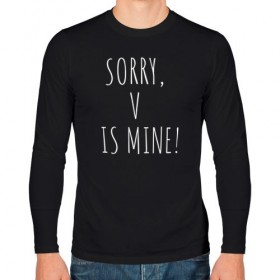 Мужской лонгслив хлопок с принтом SORRY,V IS MINE! в городе Новоалтайск, 100% хлопок |  | bts | mine | sorry | v is mine | английский | бтс | буквы | извините это мое | слова | фраза
