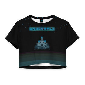 Женская футболка Cropp-top с принтом Undertale (Замок). в городе Новоалтайск, 100% полиэстер | круглая горловина, длина футболки до линии талии, рукава с отворотами | 3d | pixel | undertale | абстракция | андертейл | волшебный | волшебство | геометрия | замок | звезды | игра | надпись | пиксель | пикселя | подземная история | текстура
