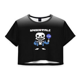 Женская футболка Cropp-top с принтом Undertale STOP. в городе Новоалтайск, 100% полиэстер | круглая горловина, длина футболки до линии талии, рукава с отворотами | 3d | pixel | sans | stop | undertale | абстракция | алфавит | андертейл | буквы | геометрия | знак | игра | надпись | пиксель | пикселя | подземная история | текстура