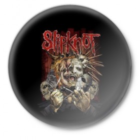 Значок с принтом Slipknot в городе Новоалтайск,  металл | круглая форма, металлическая застежка в виде булавки | band | corey taylor | jim root | metal | mick thomson | music | official | альтернативный | глэм | готик | гранж | метал | музыка | пост | рок | слипкнот | хард