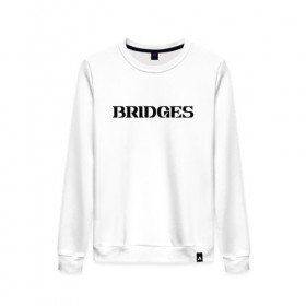 Женский свитшот хлопок с принтом BRIDGES в городе Новоалтайск, 100% хлопок | прямой крой, круглый вырез, на манжетах и по низу широкая трикотажная резинка  | bridges | death stranding | fragile express | games | kojima | kojima productions | logo | ludens | игры | кодзима | лого | люденс