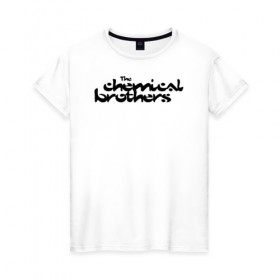 Женская футболка хлопок с принтом The Chemical Brothers в городе Новоалтайск, 100% хлопок | прямой крой, круглый вырез горловины, длина до линии бедер, слегка спущенное плечо | brothers | chemical | the chemical brothers | альтернативный | биг бит | бигбит | бразер | бразерс | группа | дэнс | нео психодел | техно | том роулендс | трип хоп | хемикал | химикал | эд саймонс