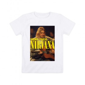 Детская футболка хлопок с принтом Kurt Cobain In Bloom в городе Новоалтайск, 100% хлопок | круглый вырез горловины, полуприлегающий силуэт, длина до линии бедер | kurt cobain | music | nirvana | rock | кобейн | курт | курт кобейн | музыка | нирвана | рок