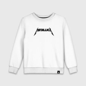 Детский свитшот хлопок с принтом METALLICA (НА СПИНЕ) в городе Новоалтайск, 100% хлопок | круглый вырез горловины, эластичные манжеты, пояс и воротник | matters metallica | music | nothing else | rock | trash metal | группа | металлика | музыка | музыканты | рок | трэш металл