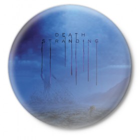 Значок с принтом Death Stranding в городе Новоалтайск,  металл | круглая форма, металлическая застежка в виде булавки | cliff | deadman | death stranding | fragile | hideo kojima | mads mikkelsen | norman reedus | sam | дельторо | дэдмен | коджима | кодзима | мадс миккельсен | норман ридус | сэм | хидео