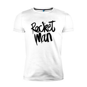 Мужская футболка премиум с принтом Rocketman в городе Новоалтайск, 92% хлопок, 8% лайкра | приталенный силуэт, круглый вырез ворота, длина до линии бедра, короткий рукав | Тематика изображения на принте: elton john | hercules | reginald kenneth dwight | rocketman | геркулес | глэм рок | поп рок | реджинальд кеннет дуайт | ритм энд блюз | рок | рокетмен | софт рок | сэр | элтон джон