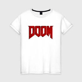 Женская футболка хлопок с принтом DOOM в городе Новоалтайск, 100% хлопок | прямой крой, круглый вырез горловины, длина до линии бедер, слегка спущенное плечо | bethesda | dead | death | doom | doom eternal | game | games | metal | monster | ps4 | space | steam | xbox | дум | игра | космос | метал | меч | экшн