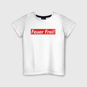 Детская футболка хлопок с принтом Feuer Frei! в городе Новоалтайск, 100% хлопок | круглый вырез горловины, полуприлегающий силуэт, длина до линии бедер | guitar | hard | heavymetal | metal | music | rammstein | rock | supreme | гитара | картинка | картинки | метал | мода | музыка | рамштайн | рок | суприм | тренд | тренды | треш | трэш | тяжелый | хард