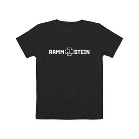 Детская футболка хлопок с принтом RAMMSTEIN в городе Новоалтайск, 100% хлопок | круглый вырез горловины, полуприлегающий силуэт, длина до линии бедер | music | rammstein | rock | группа | музыка | музыканты | рамштайн | рок