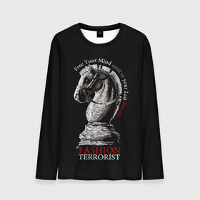 Мужской лонгслив 3D с принтом A Fashion Terrorist в городе Новоалтайск, 100% полиэстер | длинные рукава, круглый вырез горловины, полуприлегающий силуэт | black | chess | cool | figure | horse | red | slogan | style | white | белый | конь | красный | лошадь | прикольный | слоган | стиль | фигура | черный | шахматы