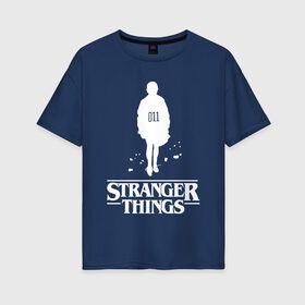 Женская футболка хлопок Oversize с принтом STRANGER THINGS в городе Новоалтайск, 100% хлопок | свободный крой, круглый ворот, спущенный рукав, длина до линии бедер
 | stranger 2 | stranger 3 | stranger things 3 | things 2 | things 3 | очень странные дела | очень странные дела 3. | очень странный дело