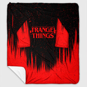 Плед с рукавами с принтом STRANGER THINGS в городе Новоалтайск, 100% полиэстер | Закругленные углы, все края обработаны. Ткань не мнется и не растягивается. Размер 170*145 | Тематика изображения на принте: stranger things | очень странные дела