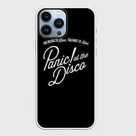 Чехол для iPhone 13 Pro Max с принтом PANIC AT THE DISCO в городе Новоалтайск,  |  | Тематика изображения на принте: panic | panic at the disco | paniс | patd | райан росс