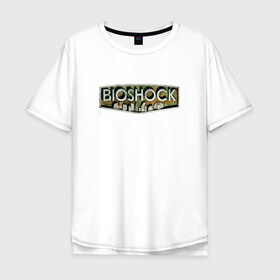 Футболка хлопок Оверсайз с принтом BIOSHOCK в городе Новоалтайск, 100% хлопок | свободный крой, круглый ворот, “спинка” длиннее передней части | Тематика изображения на принте: bioshock | bioshock infinite | биошок | букер | элизабет