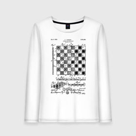 Женский лонгслив хлопок с принтом Patent - Chess board в городе Новоалтайск, 100% хлопок |  | chess | patent | игра | идея | история | логика | настолка | патент | разработка | чертеж | чертежи | шахматы | шашки
