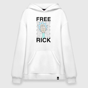 Худи SuperOversize хлопок с принтом Free Rick в городе Новоалтайск, 70% хлопок, 30% полиэстер, мягкий начес внутри | карман-кенгуру, эластичная резинка на манжетах и по нижней кромке, двухслойный капюшон
 | c 137 | morty | morty smith | portal | rick | rick and morty | rick sanchez | sanchez | smith | морти | морти смит | портал | рик | рик и морти | рик санчез | санчез | смит