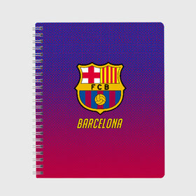 Тетрадь с принтом FC BARCELONA в городе Новоалтайск, 100% бумага | 48 листов, плотность листов — 60 г/м2, плотность картонной обложки — 250 г/м2. Листы скреплены сбоку удобной пружинной спиралью. Уголки страниц и обложки скругленные. Цвет линий — светло-серый
 | barcelona | fc barca | барка | барселона