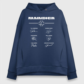 Женское худи Oversize хлопок с принтом RAMMSTEIN АВТОГРАФЫ в городе Новоалтайск, френч-терри — 70% хлопок, 30% полиэстер. Мягкий теплый начес внутри —100% хлопок | боковые карманы, эластичные манжеты и нижняя кромка, капюшон на магнитной кнопке | rammstein | рамштайн