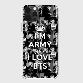 Чехол для iPhone 12 Pro Max с принтом I am army and I lover BTS в городе Новоалтайск, Силикон |  | bangtan boys | beyond the scene | boyband | boys | bts | chin | chonguk | collage | crown | edm | flowers | hip hop | jimin | jj hope | k pop | photo | r  b | rm | south korean | suga | wee | бойбенд | ви | джей хоуп | коллаж | корона | мальчики | с
