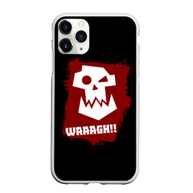 Чехол для iPhone 11 Pro Max матовый с принтом WAAAGH!! в городе Новоалтайск, Силикон |  | 40000 | 40k | game | ork | orks | waaagh | warhammer | warhammer 40k | wh40k | игра | орки