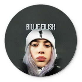 Коврик для мышки круглый с принтом BILLIE EILISH в городе Новоалтайск, резина и полиэстер | круглая форма, изображение наносится на всю лицевую часть | ayelish | bad guy | bellyache | bilie eilish | bilie elish | billie | billie eilish | eilish | electronic | elish | music | били айлиш | билли айлиш | эйлиш | элиш