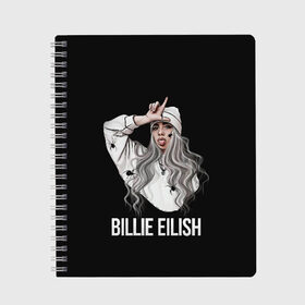 Тетрадь с принтом BILLIE EILISH в городе Новоалтайск, 100% бумага | 48 листов, плотность листов — 60 г/м2, плотность картонной обложки — 250 г/м2. Листы скреплены сбоку удобной пружинной спиралью. Уголки страниц и обложки скругленные. Цвет линий — светло-серый
 | ayelish | bad guy | bellyache | bilie eilish | bilie elish | billie | billie eilish | eilish | electronic | elish | music | били айлиш | билли айлиш | эйлиш | элиш