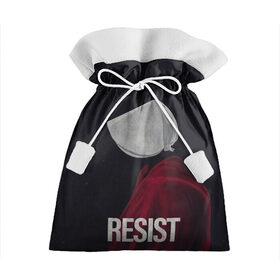 Подарочный 3D мешок с принтом Resist в городе Новоалтайск, 100% полиэстер | Размер: 29*39 см | the handmaid’s tale | джозефова №2 | джун | джун осборн | маргарет | маргарет этвуд | рассказ служанки | служанка | фредова | элизабет мосс | этвуд