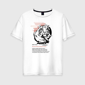 Женская футболка хлопок Oversize с принтом Amur tiger в городе Новоалтайск, 100% хлопок | свободный крой, круглый ворот, спущенный рукав, длина до линии бедер
 | animals | red book | red list | животные | животные из красной книги | красная книга | редкие животные