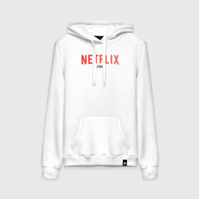 Женская толстовка с принтом NETFLIX fan в городе Новоалтайск, френч-терри, мягкий теплый начес внутри (100% хлопок) | карман-кенгуру, эластичные манжеты и нижняя кромка, капюшон с подкладом и шнурком | netflix | system | дизайн | кепка | кепки | кепку | кино | крутая | круто | крутой | лого | логотип | нетфликс | оригинальный | просто | свитер | систем | система | фирма | футболка