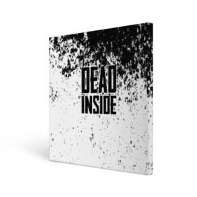 Холст квадратный с принтом Dead Inside в городе Новоалтайск, 100% ПВХ |  | dead | dota | inside | аниме | внутри | гуль | дэд | инсайд | мертвец | мертвый | токийский