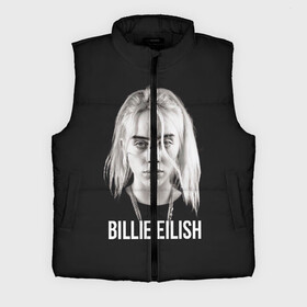 Мужской жилет утепленный 3D с принтом BILLIE EILISH в городе Новоалтайск,  |  | ayelish | bad guy | bellyache | bilie eilish | bilie elish | billie | billie eilish | eilish | electronic | elish | music | били айлиш | билли айлиш | эйлиш | элиш