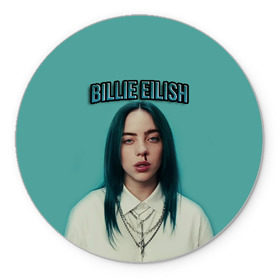 Коврик для мышки круглый с принтом BILLIE EILISH в городе Новоалтайск, резина и полиэстер | круглая форма, изображение наносится на всю лицевую часть | ayelish | bad guy | bellyache | bilie eilish | bilie elish | billie | billie eilish | eilish | electronic | elish | music | били айлиш | билли айлиш | эйлиш | элиш