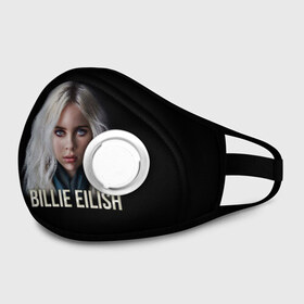 Маска из неопрена с принтом BILLIE EILISH в городе Новоалтайск, неопрен 100% | Форма огибающая нос. Резинки для ушей с дополнительной резинкой на затылке. Клапан для выдоха для активного дыхания при занятиях спортом. Эластичный материал маски и окантовки для лучшего растяжения и прилегания маски.  | ayelish | bad guy | bellyache | bilie eilish | bilie elish | billie | billie eilish | eilish | electronic | elish | music | били айлиш | билли айлиш | эйлиш | элиш