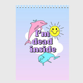 Скетчбук с принтом Dead Inside в городе Новоалтайск, 100% бумага
 | 48 листов, плотность листов — 100 г/м2, плотность картонной обложки — 250 г/м2. Листы скреплены сверху удобной пружинной спиралью | Тематика изображения на принте: dead inside | deadinside | dont open dead inside | not a ghost just dead inside | дельфин | единорог | облако | солнышко