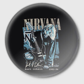Значок с принтом Nirvana в городе Новоалтайск,  металл | круглая форма, металлическая застежка в виде булавки | Тематика изображения на принте: bleach | blew | cobain | dave | geffen | hormoaning | in utero | incesticide | krist | kurt | nevermind | nirvana | novoselic | rock | vevo | геффен | курт кобейн | нирвана | рок