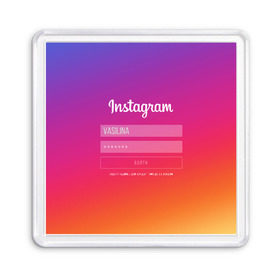Магнит 55*55 с принтом Instagram в городе Новоалтайск, Пластик | Размер: 65*65 мм; Размер печати: 55*55 мм | заказать имя | имена | именные футболки | имя | конструктор имён | меня зовут | редактировать имя | футболки с именами | футболки с текстом