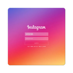 Магнит виниловый Квадрат с принтом Instagram в городе Новоалтайск, полимерный материал с магнитным слоем | размер 9*9 см, закругленные углы | заказать имя | имена | именные футболки | имя | конструктор имён | меня зовут | редактировать имя | футболки с именами | футболки с текстом