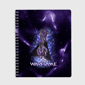 Тетрадь с принтом Warframe в городе Новоалтайск, 100% бумага | 48 листов, плотность листов — 60 г/м2, плотность картонной обложки — 250 г/м2. Листы скреплены сбоку удобной пружинной спиралью. Уголки страниц и обложки скругленные. Цвет линий — светло-серый
 | digital extremes | excalibur | nyx | saryn | space | warframe | варфрэйм | космос | шутер