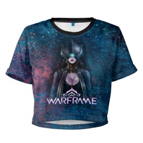 Женская футболка Cropp-top с принтом Warframe в городе Новоалтайск, 100% полиэстер | круглая горловина, длина футболки до линии талии, рукава с отворотами | digital extremes | excalibur | nyx | saryn | space | warframe | варфрэйм | космос | шутер