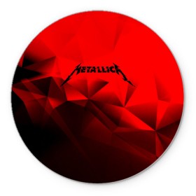 Коврик для мышки круглый с принтом METALLICA в городе Новоалтайск, резина и полиэстер | круглая форма, изображение наносится на всю лицевую часть | american | james hetfield | kirk hammett | metal band | metallica | music | mystic | rock | американская | джеймс хетфилд | кирк хэмметт | ларс ульрих | метал группа | металлика | музыка | роберт | рок