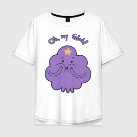 Мужская футболка хлопок Oversize с принтом Oh, my Glob! в городе Новоалтайск, 100% хлопок | свободный крой, круглый ворот, “спинка” длиннее передней части | Тематика изображения на принте: cartoon network | finn | jake | аdventure time | время приключений | джейк | катун | катун нетворк | ливнерог | марселин | пупырка | радугарог | финн
