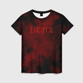 Женская футболка 3D с принтом LUCIFER (КРЫЛЬЯ) в городе Новоалтайск, 100% полиэфир ( синтетическое хлопкоподобное полотно) | прямой крой, круглый вырез горловины, длина до линии бедер | demons | lucifer | title | люцифер | надпись