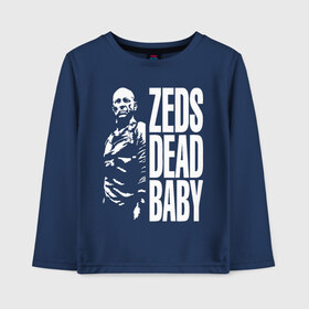 Детский лонгслив хлопок с принтом zed is dead baby в городе Новоалтайск, 100% хлопок | круглый вырез горловины, полуприлегающий силуэт, длина до линии бедер | baby | bruce | dead | fiction | pulp | quentin | tarantino | willis | zed | брюс | квентин | криминально | мотоцикл | ракета | тарантино | уиллис | чёпер | чтиво