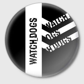 Значок с принтом WATCH DOGS в городе Новоалтайск,  металл | круглая форма, металлическая застежка в виде булавки | hack | killer | legion | review | walkthrough | watch dogs 2 | ватч | догс | иллинойс | лис | мститель | ниндзя | сторожевые псы | фрост | хакер | черный | чикаго | штат | эйден пирс
