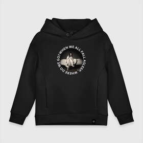 Детское худи Oversize хлопок с принтом BILLIE EILISH в городе Новоалтайск, френч-терри — 70% хлопок, 30% полиэстер. Мягкий теплый начес внутри —100% хлопок | боковые карманы, эластичные манжеты и нижняя кромка, капюшон на магнитной кнопке | Тематика изображения на принте: be | billie | billie eilish | билли | билли айлиш