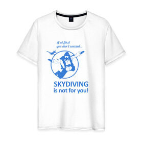Мужская футболка хлопок с принтом Skydiving в городе Новоалтайск, 100% хлопок | прямой крой, круглый вырез горловины, длина до линии бедер, слегка спущенное плечо. | good morning | jump | motivation | skydiver | skydiving | sport | зож | мотивация | парашютист | парашютный спорт | прыжки с парашютом | спорт | успех | утро