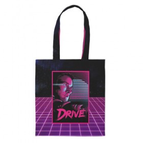 Сумка 3D повседневная с принтом Drive в городе Новоалтайск, 100% полиэстер | Плотность: 200 г/м2; Размер: 34×35 см; Высота лямок: 30 см | drive | gosling | retrowave | гослинг | драйв