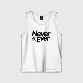 Детская майка хлопок с принтом Never Ever Got7 в городе Новоалтайск,  |  | bambam | eyes on you | got 7 | got7 | jb | jinyoung | k pop | never ever | youngjae | yugyeom | гот7 гот 7 | к поп